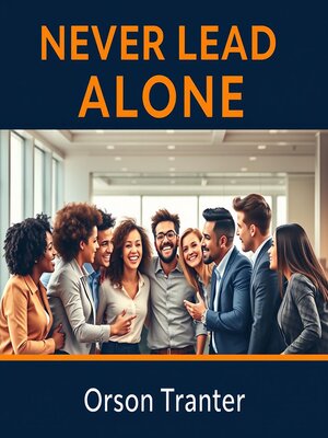 cover image of Never Lead Alone